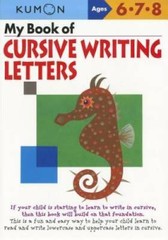 My Book of Cursive Writing : Letters (Kumon Workbooks) – Paperback – GOOD