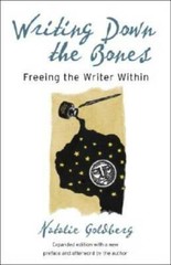 Writing Down the Bones: Freeing the Writer Within, 2nd Edition – VERY GOOD