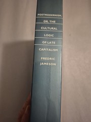 Postmodernism Cultural Logic of Late Capitalism Fredric Jameson Duke TPB Theory