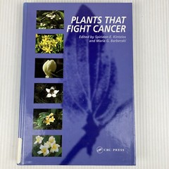 Plants That Fight Cancer by Maria G. Barberaki 2004 HC medicinal plants