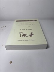 Classical Pasts : The Classical Traditions of Greece and Rome by James I. Porter