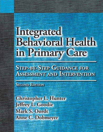 Integrated Behavioral Health in Primary Care – Hardcover – VERY GOOD