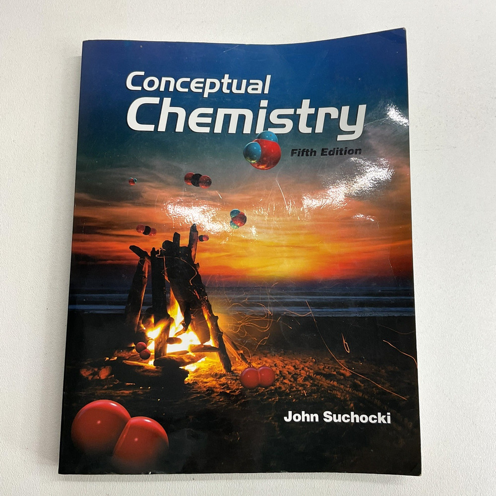 Conceptual Chemistry (5th Edition) – Paperback By Suchocki, John GOOD Pearson