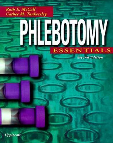 Phlebotomy Essentials (1998) – Paperback By McCall, Ruth E. – GOOD