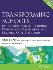 Transforming Schools Using Project-Based Learning, Performance Assessment, a…