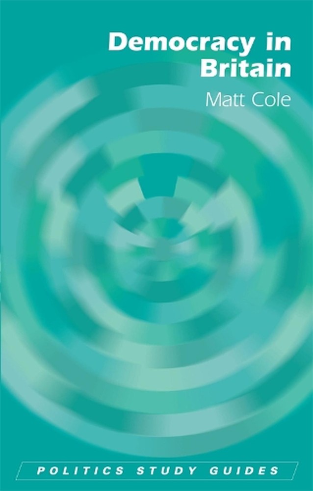 Democracy in Britain by Matt Cole (English) Paperback Book