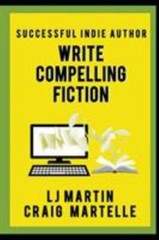 Write Compelling Fiction: Tips, Tricks, & Hints with Examples to Strengthen…
