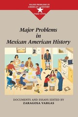 Major Problems in Mexican American History (Major Problems in American Histo…