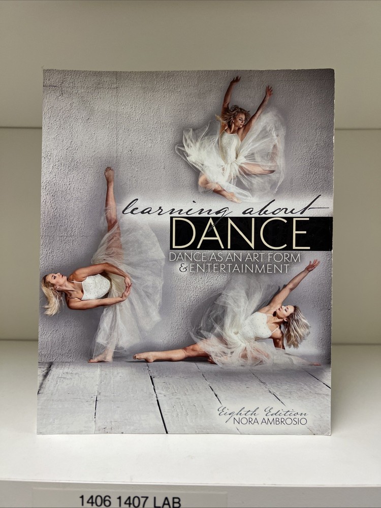 Learning about Dance Dance As an Art Form and Entertainment by Ambrosio 2018 8e