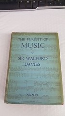The pursuit of music, Hardcover – 1936 by Walford Davies (Author) 432 pages ..