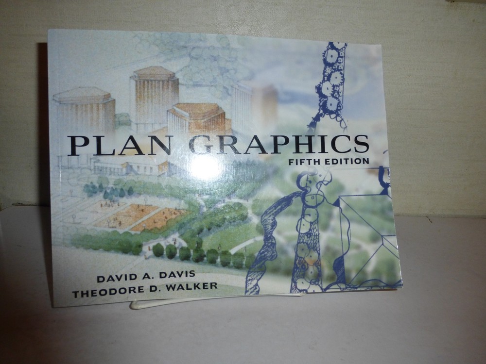 Plan Graphics by David A. Davis and Theodore D. Walker (1999, Paperback)..B348