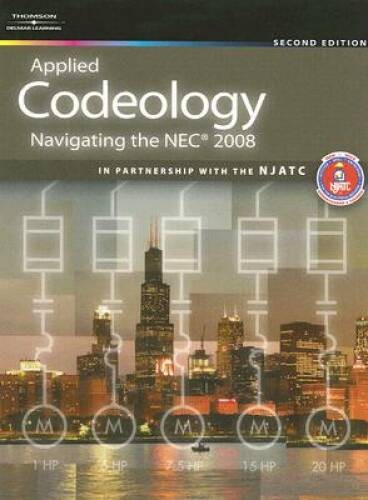 Applied Codeology: Navigating the NEC 2008 – Hardcover By NJATC, NJATC – GOOD