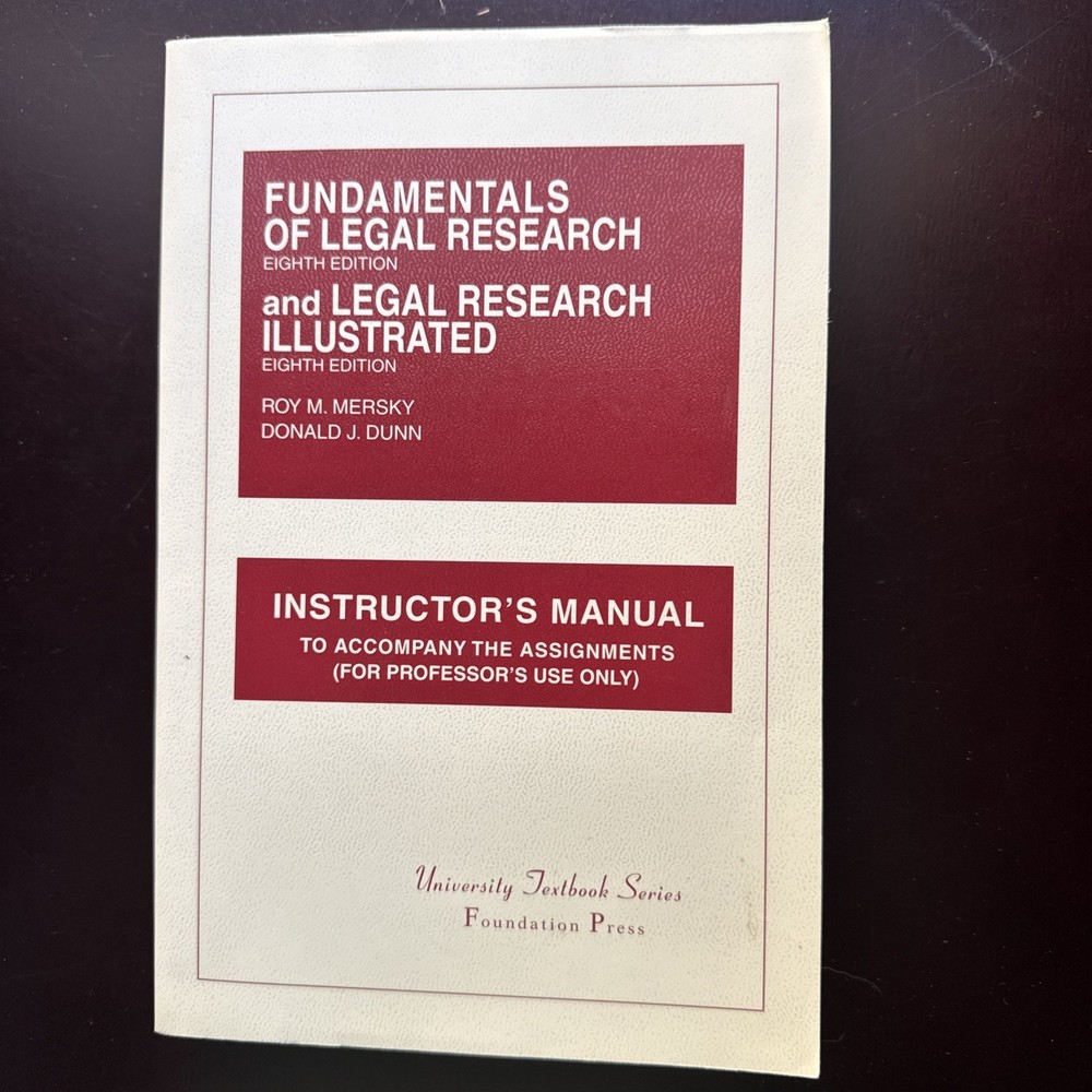 Fundamentals Of Legal Research 8e And Legal Research Illustrated 8e