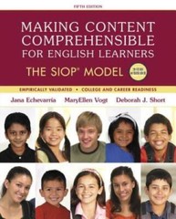 Making Content Comprehensible for English Learners: The SIOP Model (5th E – GOOD