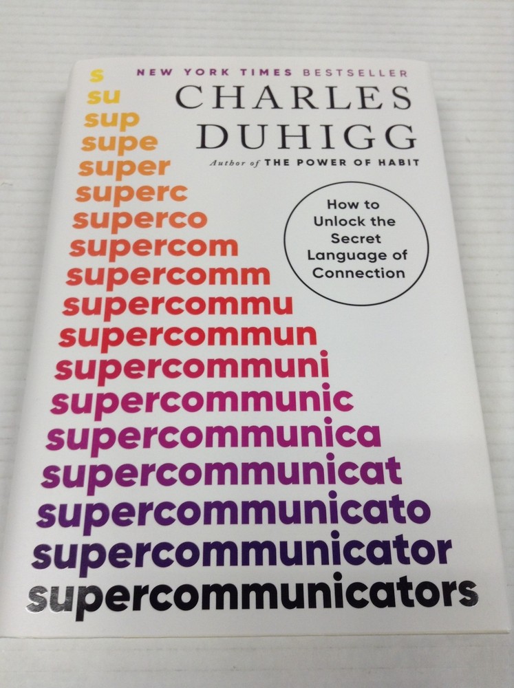 SUPERCOMMUNICATORS Charles Duhigg Signed 1st Edition HC 2024