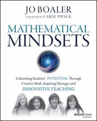 Mathematical Mindsets: Unleashing Students’ Po- 0470894520, Jo Boaler, paperback