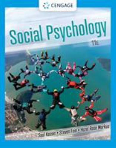 Social Psychology (MindTap – Hardcover, by Kassin Saul; Fein – Good 11e