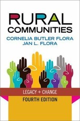 Rural Communities: Legacy and Change by Cornelia Butler Flora; Jan L Flora