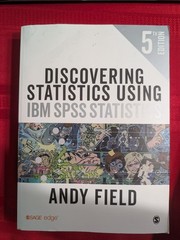 Discovering Statistics Using IBM SPSS Statistics by Andy Field (2018, Trade…