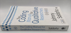 The Coding Manual for Qualitative Researchers by Johnny Saldana, 2021
