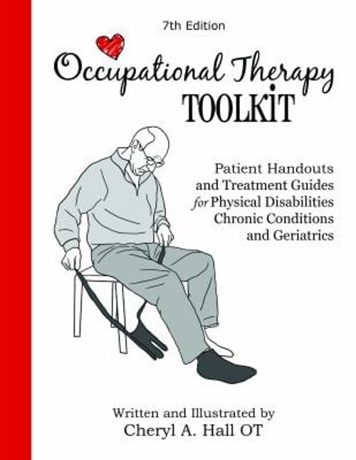 Occupational Therapy Toolkit : Patient Handouts and Treatment Gui