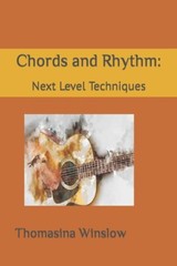 Chords And Rhythm: Next Level Techniques