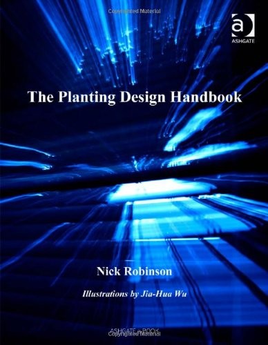 THE PLANTING DESIGN HANDBOOK By Nick Robinson – Hardcover **Mint Condition**