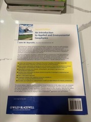 Introduction to Applied and Environmental Geophysics by John M. Reynolds (2011)