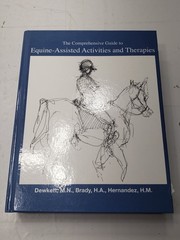 The Comprehensive Guide to Equine-Assisted Activities and Therapies Pre Owned