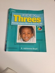 KIDEX for Three’s: Practicing Competent Child Care – Spiral-bound – w/cd rom