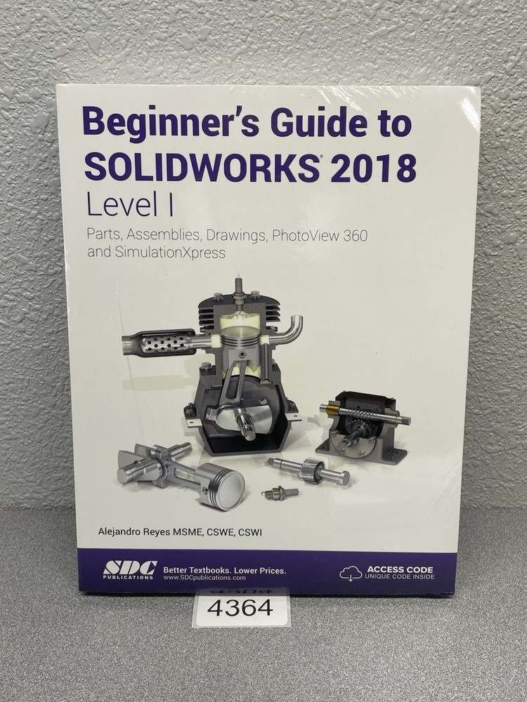Beginner’s Guide to SOLIDWORKS 2018 – Level I New Sealed Paperback