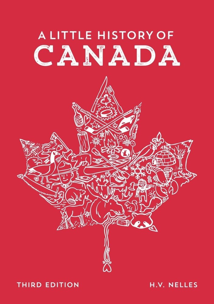 A Little History of Canada – paperback Nelles, H.V.