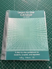 Learn to Use Case Catalyst 14th Edition by Katheryn Dittmeier for Stenographers