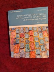 Foundations for Clinical Mental Health Counseling: An Introduction to the Profes