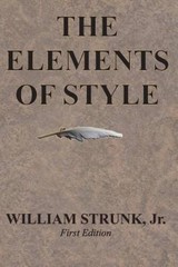 The Elements of Style – Paperback By Strunk Jr., William – VERY GOOD