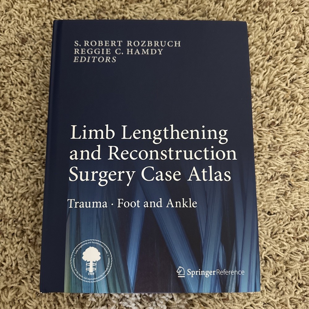 Limb Lengthening and Reconstruction Surgery Case Atlas. Hamdy (2015, Hardcover)