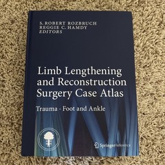 Limb Lengthening and Reconstruction Surgery Case Atlas. Hamdy (2015, Hardcover)