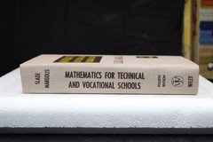 Mathematics for Technical and Vocational Schools hardcover 9th print 1964