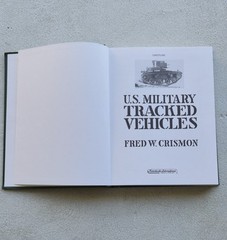 U.S. Military Tracked Vehicles Hard Cover Fred Crismon 1992 Pre-owned.