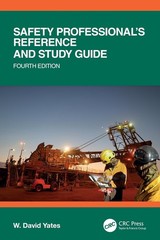 Safety Professional’s Reference and Study Guide, Fourth Edition 4th Edition